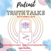 Podcast Truth Talks with Amba Love