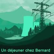 Podcast Un déjeuner chez Bernard