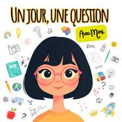 Podcast Un jour, une question avec Mimi / Questions pour Enfants