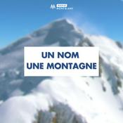 Podcast Un nom une montagne