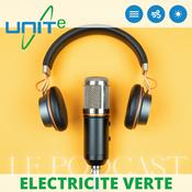 Podcast UNITe, l'électricité verte