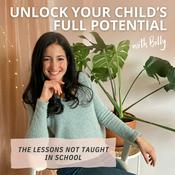 Podcast Unlock Your Child's Full Potential