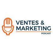 Podcast Ventes & Marketing