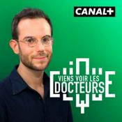 Podcast Viens Voir Les Docteurs - Clique