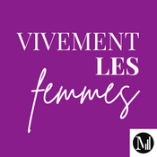 Podcast Vivement les femmes