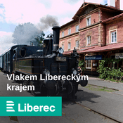 Podcast Vlakem Libereckým krajem