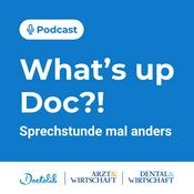 Podcast What’s up Doc?! – Sprechstunde mal anders