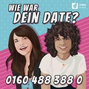 Podcast Wie war dein Date?