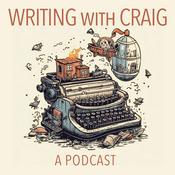 Podcast Writing with Craig