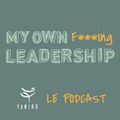 Podcast Yaniro - My Own Leadership