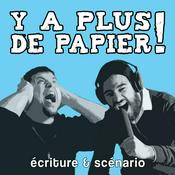 Podcast Y a plus de papier !