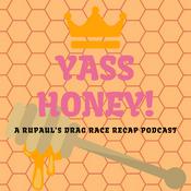 Podcast Yass Honey! Podcast