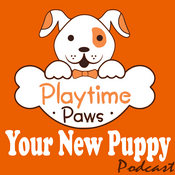 Podcast Your New Puppy: Dog Training and Dog Behavior Lessons to Help You Turn Your New Puppy into a Well-Behaved Dog