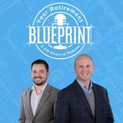 Podcast Your Retirement Blueprint: A 210 Financial Podcast