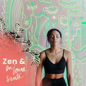 Podcast Zen & en bonne santé