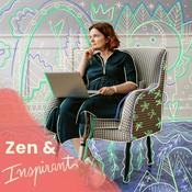 Podcast Zen & Inspirant