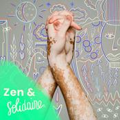 Podcast Zen & Solidaire