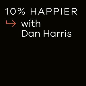 Écoutez 10% Happier with Dan Harris dans l'application