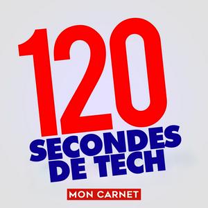 Écoutez 120 secondes de Tech dans l'application