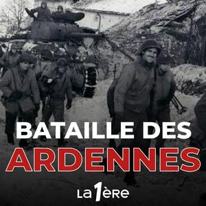 Écoutez 1944 : les 80 ans de la Bataille des Ardennes dans l'application