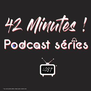 Écoutez 42 Minutes - Podcast séries dans l'application