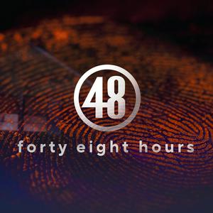 Écoutez 48 Hours dans l'application