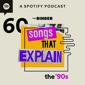 Écoutez 60 Songs That Explain the '90s dans l'application