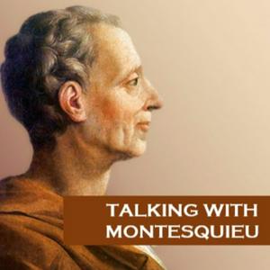 Écoutez A conversation with Montesquieu dans l'application