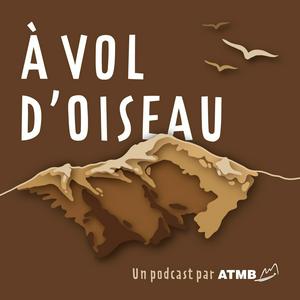 Écoutez A Vol d’oiseau dans l'application