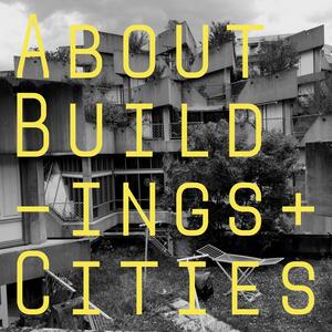 Écoutez About Buildings + Cities dans l'application