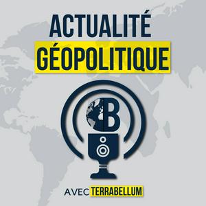 Écoutez Actualité Géopolitique dans l'application