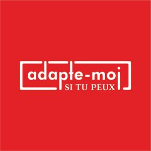 Écoutez Adapte-Moi Si Tu Peux dans l'application