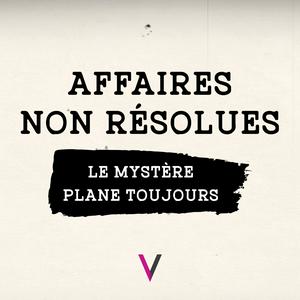 Écoutez Affaires non résolues - Le mystère plane toujours dans l'application