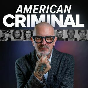 Écoutez American Criminal dans l'application