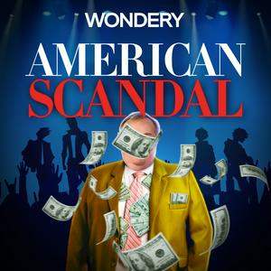 Écoutez American Scandal dans l'application