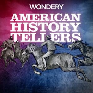 Écoutez American History Tellers dans l'application