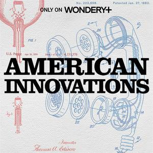 Écoutez American Innovations dans l'application