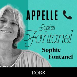 Écoutez Appelle Sophie Fontanel dans l'application