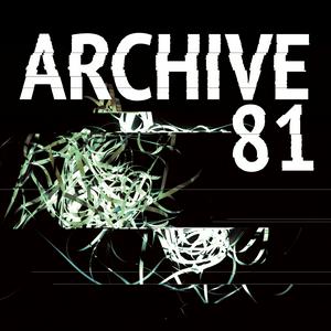 Écoutez Archive 81 dans l'application