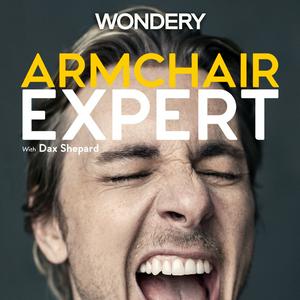 Écoutez Armchair Expert with Dax Shepard dans l'application