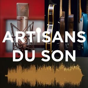 Écoutez ARTISANS DU SON dans l'application