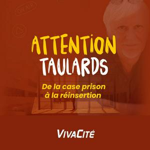 Écoutez Attention taulards, de la case prison à la réinsertion dans l'application