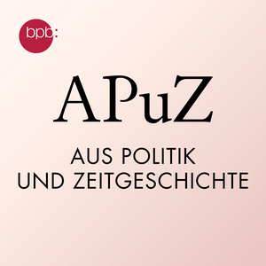 Écoutez Aus Politik und Zeitgeschichte (APuZ) dans l'application