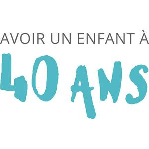 Écoutez Avoir un enfant à 40 ans dans l'application