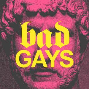 Écoutez Bad Gays dans l'application