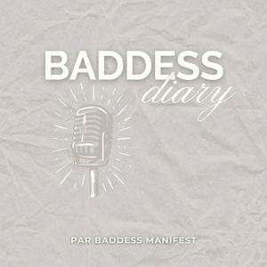 Écoutez Baddess Diary dans l'application