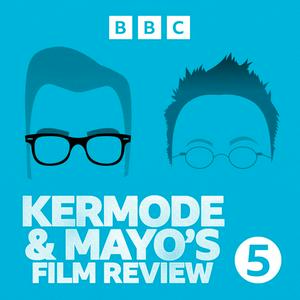 Écoutez Kermode and Mayo's Film Review dans l'application