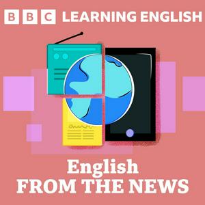 Écoutez Learning English from the News dans l'application