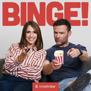 Écoutez Binge! dans l'application