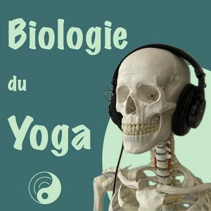 Écoutez Biologie du Yoga dans l'application